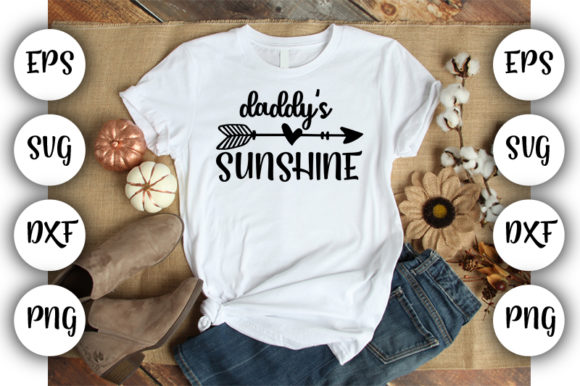Baby Funny Daddy s Sunshine Graphics and T-Shirt Designs