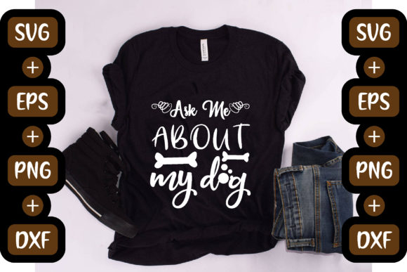 Funny Mom Quotes Design, Ask Me About My Graphics and T-Shirt Designs Review